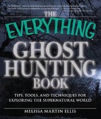 Enlarge image Cover: The Everything Ghost Hunting Book - Adams Media Corporation