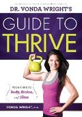 Cover: Dr. Vonda Wright's Guide to Thrive - Triumph Books