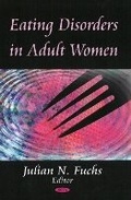 Cover: Eating Disorders in Adult Women - Nova Science Publishers Inc