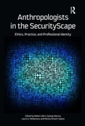 Cover: Anthropologists in the SecurityScape - Left Coast Press Inc