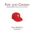 Cover: Few and Chosen Phillies - Triumph Books