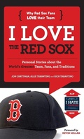 Cover: I Love the Red Sox/I Hate the Yankees - Triumph Books
