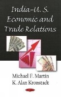 Cover: India-U.S. Economic & Trade Relations - Nova Science Publishers Inc