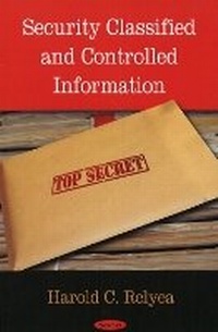 Enlarge image Cover: Security Classified & Controlled Information - Nova Science Publishers Inc