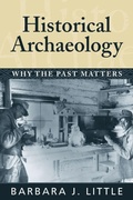Cover: Historical Archaeology - Left Coast Press Inc