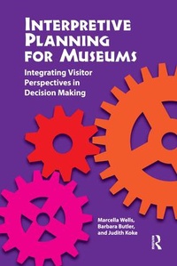 Enlarge image Cover: Interpretive Planning for Museums - Left Coast Press Inc