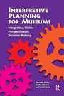 Cover: Interpretive Planning for Museums - Left Coast Press Inc