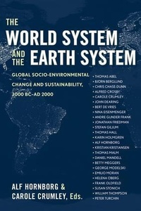 Enlarge image Cover: The World System and the Earth System - Left Coast Press Inc