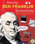 Cover: Amazing Ben Franklin Inventions - Nomad Press