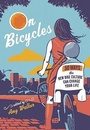 Cover: On Bicycles - New World Library