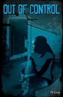 Cover: Book 2: Out of Control - Saddleback Educational Publishing