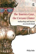 Cover: The Tourists Gaze, The Cretans Glance - Left Coast Press Inc