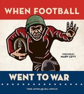 Cover: When Football Went to War - Triumph Books