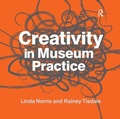 Cover: Creativity in Museum Practice - Left Coast Press Inc