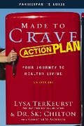 Cover: Made to Crave Action Plan Bible Study Participant's Guide - HarperChristian Resources