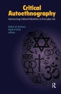 Cover: Critical Autoethnography - Left Coast Press Inc