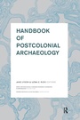Cover: Handbook of Postcolonial Archaeology - Left Coast Press Inc