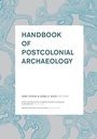 Cover: Handbook of Postcolonial Archaeology - Left Coast Press Inc