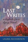 Cover: Last Writes - Left Coast Press Inc