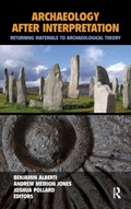 Cover: Archaeology After Interpretation - Left Coast Press Inc