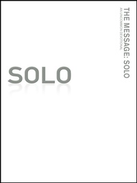 Enlarge image Cover: The Message: Solo - NavPress
