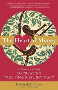 Enlarge image Cover: The Heart of Money - New World Library
