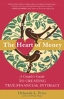 Cover: The Heart of Money - New World Library