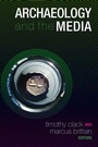 Cover: Archaeology and the Media - Left Coast Press Inc