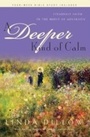 Cover: A Deeper Kind of Calm - NavPress