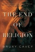 Cover: End of Religion - Tyndale House Publishers, Inc.