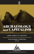 Cover: Archaeology and Capitalism - Left Coast Press Inc