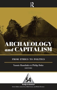 Enlarge image Cover: Archaeology and Capitalism - Left Coast Press Inc