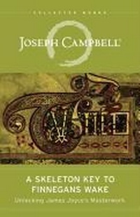 Enlarge image Cover: The Skeleton Key to Finnegans Wake - New World Library