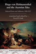 Cover: Hugo von Hofmannsthal and the Austrian Idea - Purdue University Press