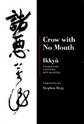 Cover: Ikkyu: Crow With No Mouth - Copper Canyon Press