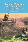 Cover: Ancient Peoples of the Great Basin and Colorado Plateau - Left Coast Press Inc