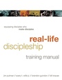 Cover: Real-Life Discipleship Training Manual - NavPress Publishing Group