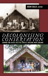 Enlarge image Cover: Decolonizing Conservation - Left Coast Press Inc