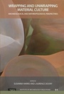 Cover: Wrapping and Unwrapping Material Culture - Left Coast Press Inc