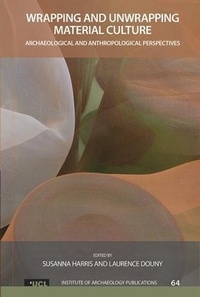 Enlarge image Cover: Wrapping and Unwrapping Material Culture - Left Coast Press Inc