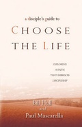 Cover: Disciple's Guide to Choose the Life, A - NavPress Publishing Group