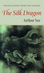 Cover: Silk Dragon - Copper Canyon Press