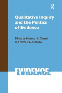Enlarge image Cover: Qualitative Inquiry and the Politics of Evidence - Left Coast Press Inc