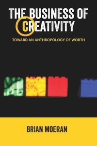 Enlarge image Cover: The Business of Creativity - Left Coast Press Inc