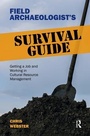 Cover: Field Archaeologist's Survival Guide - Left Coast Press Inc