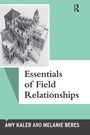 Cover: Essentials of Field Relationships - Left Coast Press Inc