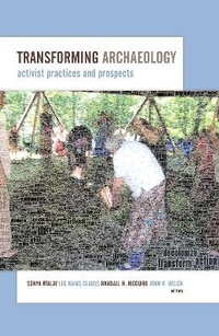 Enlarge image Cover: Transforming Archaeology - Left Coast Press Inc