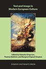 Cover: Text and Image in Modern European Culture - Purdue University Press