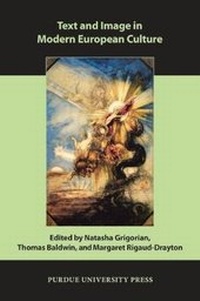 Enlarge image Cover: Text and Image in Modern European Culture - Purdue University Press