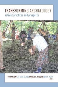 Enlarge image Cover: Transforming Archaeology - Left Coast Press Inc